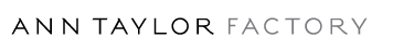 Ann Taylor Factory Coupon & Promo Codes