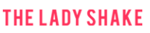 The Lady Shake Coupon & Promo Codes