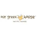 Our Green House Coupon & Promo Codes