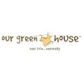 Our Green House